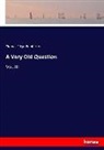 Thomas Edgar Pemberton - A Very Old Question