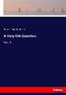 Thomas Edgar Pemberton - A Very Old Question