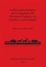 Diego Alonso, Diego Arceredillo Alonso - Análisis paleobiológico de los ungulados del Pleistoceno Superior de Castilla y León (España)
