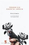 Federico García Lorca, P. Menarini - Poesie d'amore. Testo spagnolo a fronte