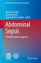 Matte Bassetti, Matteo Bassetti, Ignacio Martin-Loeches, Massimo Sartelli - Abdominal Sepsis