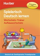 Maximilian Löw, Mario Techmer, Marion Techmer - Spielerisch Deutsch lernen: Wortschatz-Trainer - Aufbauwortschatz