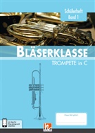 Klaus Ernst, Jens Holzinger, Manuel Jandl, Dominik Scheider, Dominik Schneider, Bernhard Sommer - Leitfaden Bläserklasse: Leitfaden Bläserklasse:  5. Klasse - Schülerheft - Trompete