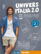 Elen Carrara, Elena Carrara, Giulia De Savorgnani, Danil Piotti, Danila Piotti, Giulia d Savorgnani... - UniversItalia 2.0 - .2: Universitalia 2.0 B1/B2 Kursbuch und Arbeitsbuch mit 2 Audio-CDs