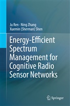 J Ren, Ju Ren, Xuemin (Sherman) Shen, Xuemin Sherman Shen, Nin Zhang, Ning Zhang - Energy-Efficient Spectrum Management for Cognitive Radio Sensor Networks