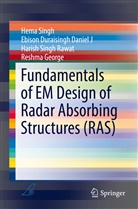 Ebiso Duraisingh Daniel J, Ebison Duraisingh Daniel J, Ebison Duraisingh Daniel J., Reshma George, Hem Singh, Hema Singh... - Fundamentals of EM Design of Radar Absorbing Structures (RAS)