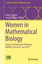 A Miller, A Miller, Anita Layton, Anita T. Layton, Laura Miller, Laura A. Miller... - Women in Mathematical Biology