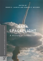 Roge D Launius, Roger D Launius, E McCurdy, E McCurdy, Roger D. Launius, Howard E. Mccurdy - NASA Spaceflight