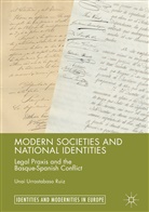 Unai Urrastabaso Ruiz, Unai R Urrastabaso, Unai R. Urrastabaso, Unai Urrastabaso Ruiz - Modern Societies and National Identities