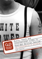 Ryan Shaffer - Music, Youth and International Links in Post-War British Fascism