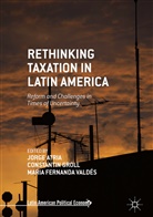 Jorge Atria, Maria Fernanda Valdés, Constanti Groll, Constantin Groll, Maria Fernanda Valdés - Rethinking Taxation in Latin America