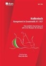 Silvia Dalla Pietà, Christine Noe - Italienisch Kompetent in Grammatik A1 / A2?