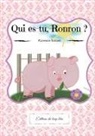 Florence Gobled, Florence Gobled, Editions du loup bleu, Editions du loup bleu - Qui es-tu, Ronron ?