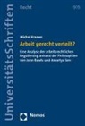 Michal Kramer - Arbeit gerecht verteilt?