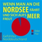 Carl Schünemann Verlag, Car Schünemann Verlag - Wenn man an die Nordsee fährt und sich aufs Meer freut ...