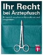 Angelika Friedl - Ihr Recht bei Ärztepfusch