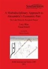Lucy Blue, Emad Khalil, Athena Trakadas - A Multidisciplinary Approach to Alexandria's Economic Past