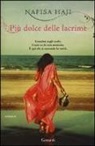 Nafisa Haji - Più dolce delle lacrime