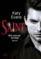 Katy Evans - Saint - Wer einmal sündigt ...
