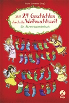 Petra Eimer, Kristi Overmeier, Kristin Overmeier - Mit 24 Geschichten durch die Weihnachtszeit