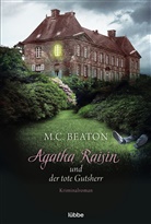 M C Beaton, M. C. Beaton - Agatha Raisin und der tote Gutsherr