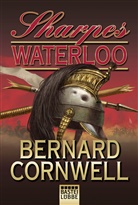 Bernard Cornwell - Sharpes Waterloo