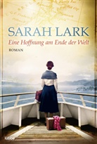 Sarah Lark, Tina Dreher - Eine Hoffnung am Ende der Welt
