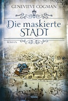 Genevieve Cogman - Die maskierte Stadt