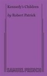 Robert Patrick - Kennedy''s Children