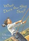Nancy White Carlstrom, Tim Ladwig - What Does the Sky Say?