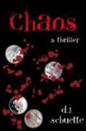 D. J. Schuette - Chaos