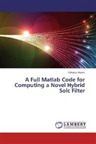 Fethallah Karim - A Full Matlab Code for Computing a Novel Hybrid Solc Filter