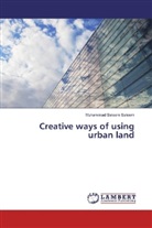 Muhammad Saleem Saleem - Creative ways of using urban land