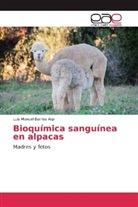 Luis Manuel Barrios Arpi - Bioquímica sanguínea en alpacas