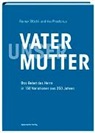Ina Praetorius, Raine Stöckli, Rainer Stöckli - Vater unser Mutter unser