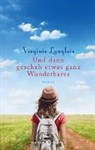 Virginie Langlois - Und dann geschah etwas ganz Wunderbares