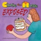 John McPherson - CLOSE TO HOME EXPOSED
