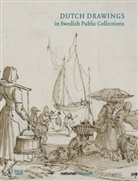 Abraham Bloemart, Börje Magnusson, Rembrandt, Herman et a Saftleven, Nationalmuseum Stockholm, Nationalmuseum Stockholm - Dutch Drawings in Swedish Public Collections