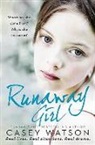Casey Watson, Casey Watson - Runaway Girl