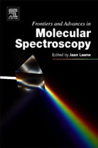 Jaan (EDT) Laane, Jaan Laane, Jaan (Department of Chemistry Laane, Laane Jaan - Frontiers and Advances in Molecular Spectroscopy