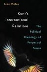Seaan Molloy, Sean Molloy, Sean Patrick Molloy - Kant''s International Relations