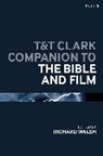 Richard Walsh, Richard Walsh - T&T Clark Companion to the Bible and Film