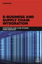Ozlem Bak, Ozlem Bak, Bak Ozlem - E-Business and Supply Chain Integration