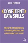 Kirill Eremenko - Confident Data Skills