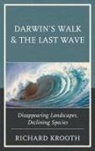 Richard Krooth, Krooth Richard - Darwin''s Walk and the Last Wave