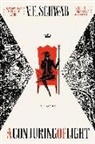 V. E. Schwab - A Conjuring of Light