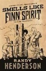Randy Henderson - Smells Like Finn Spirit