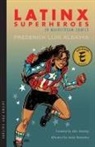 Frederick Luis Aldama, Frederick Luis/ Jennings Aldama - Latinx Superheroes in Mainstream Comics