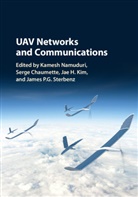 Kamesh Namuduri, Kamesh (University of North Texas) Chaum Namuduri, Serge Chaumette, Serge (Universite de Bordeaux) Chaumette, Chaumette Serge, Jae H. Kim... - Uav Networks and Communications