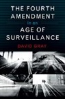 David Gray, David C. Gray - Fourth Amendment in an Age of Surveillance